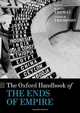 The Oxford handbook of the ends of empire /