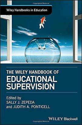 The Wiley handbook of educational supervision /