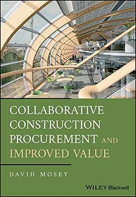 Collaborative construction procurement and improved value /