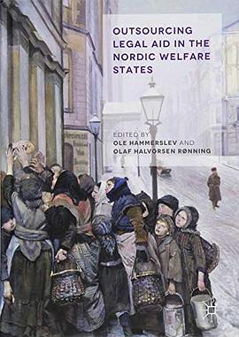 Outsourcing legal aid in the Nordic welfare states /