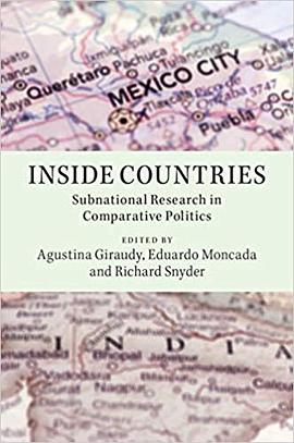 Inside countries : subnational research in comparative politics /