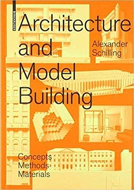 Architecture and model building : concepts, methods, materials /