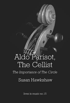 Aldo Parisot, the cellist : the importance of the circle /