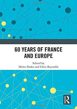 60 years of France and Europe /