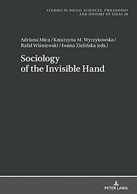 Sociology of the invisible hand /