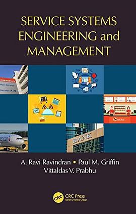 Service systems engineering and management /