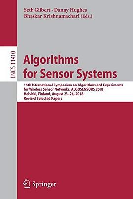 Algorithms for sensor systems : 14th International Symposium on Algorithms and Experiments for Wireless Sensor Networks, ALGOSENSORS 2018, Helsinki, Finland, August 23-24, 2018, revised selected papers /