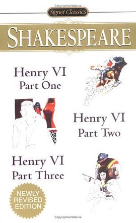 Henry VI, part one ; Henry VI, part two ; Henry VI, part three : with new and updated critical essays and a revised bibliography /