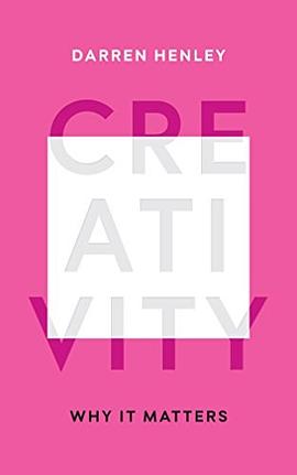 Creativity : why it matters /