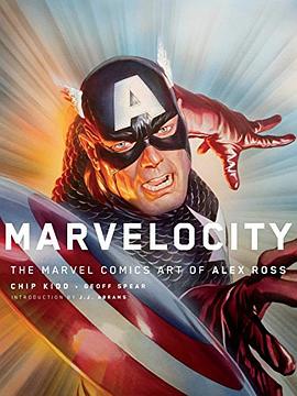 Marvelocity : the Marvel Comics art of Alex Ross /