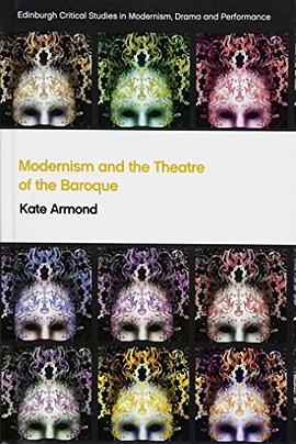 Modernism and the theatre of the Baroque /