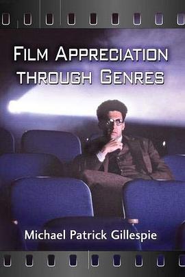 Film appreciation through genres /