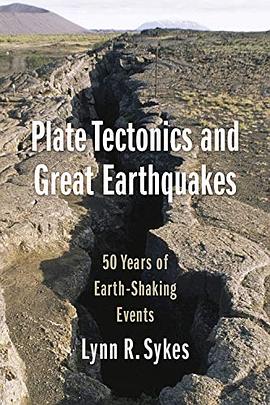 Plate tectonics and great earthquakes : 50 years of earth-shaking events /