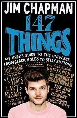 147 things : my user's guide to the universe, from black holes to belly buttons /