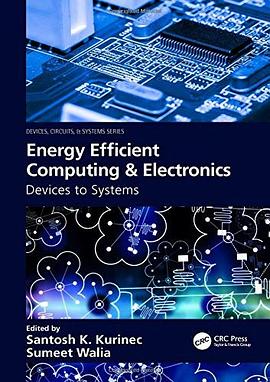 Energy efficient computing & electronics : devices to systems /