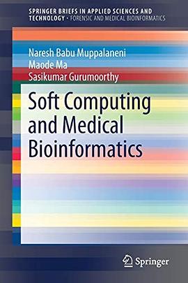 Soft computing and medical bioinformatics /
