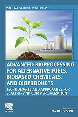 Advanced bioprocessing for alternative fuels, biobased chemicals, and bioproducts : technologies and approaches for scale-up and commercialization /