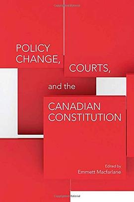 Policy change, courts, and the Canadian Constitution /