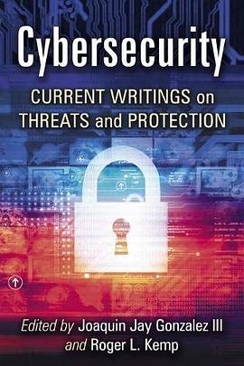 Cybersecurity : current writings on threats and protection /
