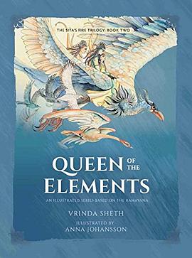 Queen of the elements : an illustrated series based on the Ramayana /