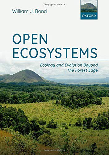 Open ecosystems : ecology and evolution beyond the forest edge /