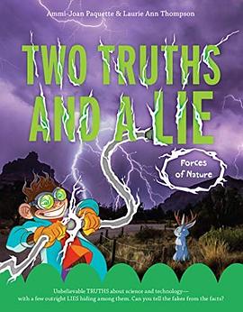 Two truths and a lie : forces of nature /