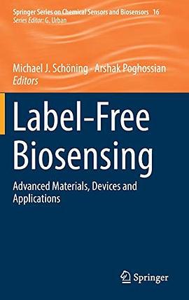 Label-free biosensing : advanced materials, devices and applications /