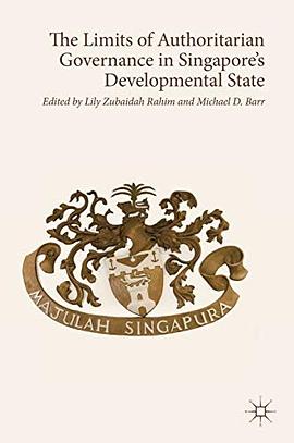 The limits of authoritarian governance in Singapore's developmental state /