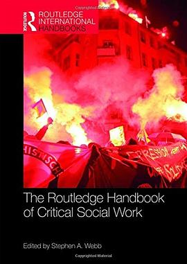 The Routledge handbook of critical social work /