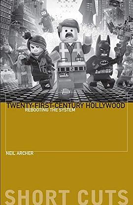 Twenty-first-century Hollywood : rebooting the system /