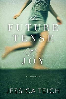 The future tense of joy : a memoir /