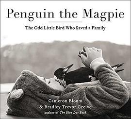 Penguin the magpie : the odd little bird who saved a family /
