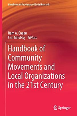 Handbook of community movements and local organizations in the 21st century /