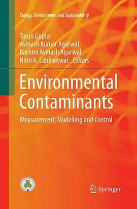 Environmental contaminants : measurement, modelling and control /