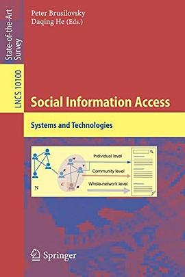 Social information access : systems and technologies /
