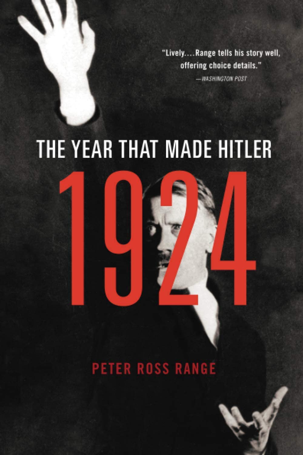 1924 : the year that made Hitler /