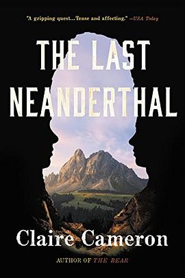 The last Neanderthal : a novel /