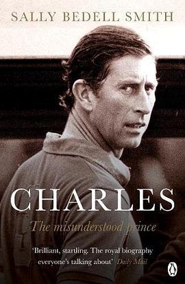 Charles : the misunderstood prince /