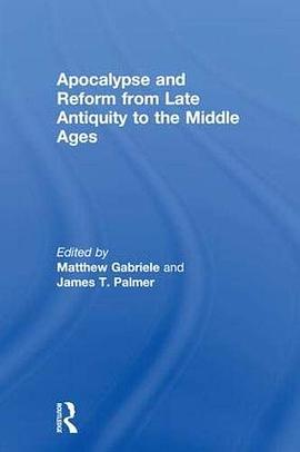 Apocalypse and reform from late antiquity to the Middle Ages /