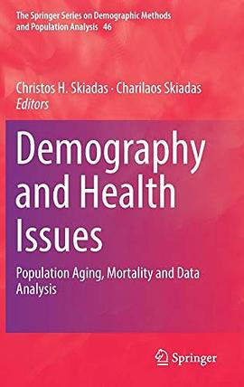 Demography and health issues : population aging, mortality and data analysis /