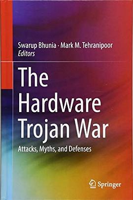 The Hardware Trojan War : attacks, myths, and defenses /