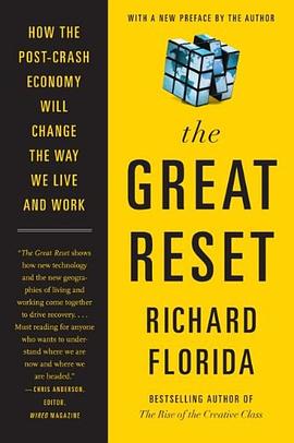 The great reset : how the post-crash economy will change the way we live and work /