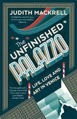 The unfinished Palazzo : life, love and art in Venice : the stories of Luisa Casati, Doris Castlerosse and Peggy Guggenheim /