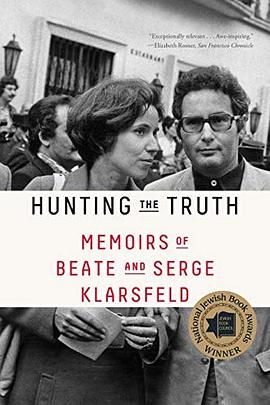 Hunting the truth : memoirs of Beate and Serge Klarsfeld /