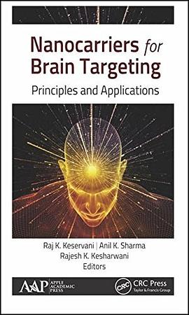 Nanocarriers for brain targeting : principles and applications /