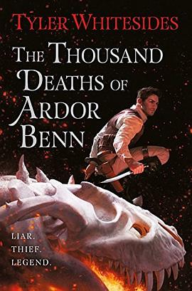 The thousand deaths of Ardor Benn /