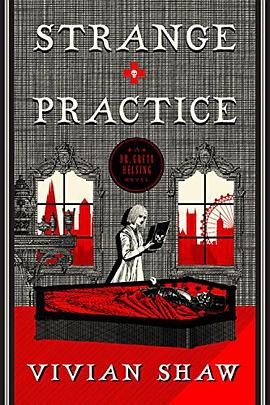 Strange practice : a Dr. Greta Helsing novel /