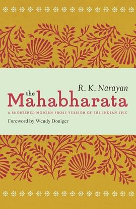 The Mahabharata : a shortened modern prose version of the Indian epic /