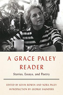 A Grace Paley reader : stories, essays, and poetry /