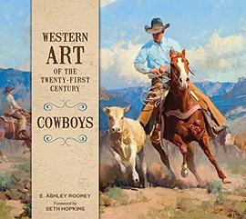 Western art of the twenty-first century : cowboys /